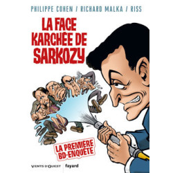 La Face karchée de Sarkozy