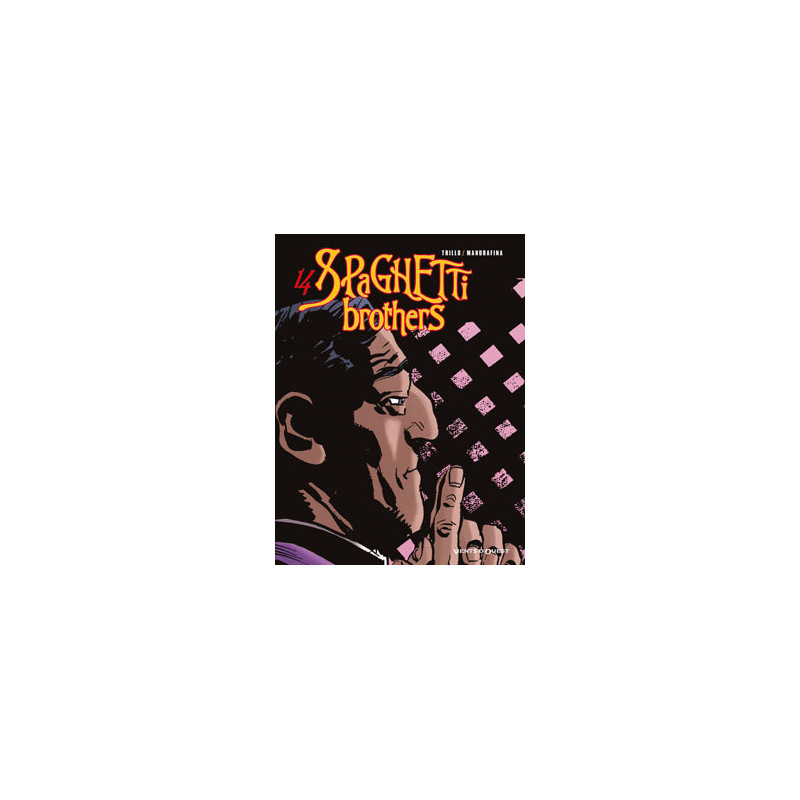Spaghetti Brothers - Tome 14