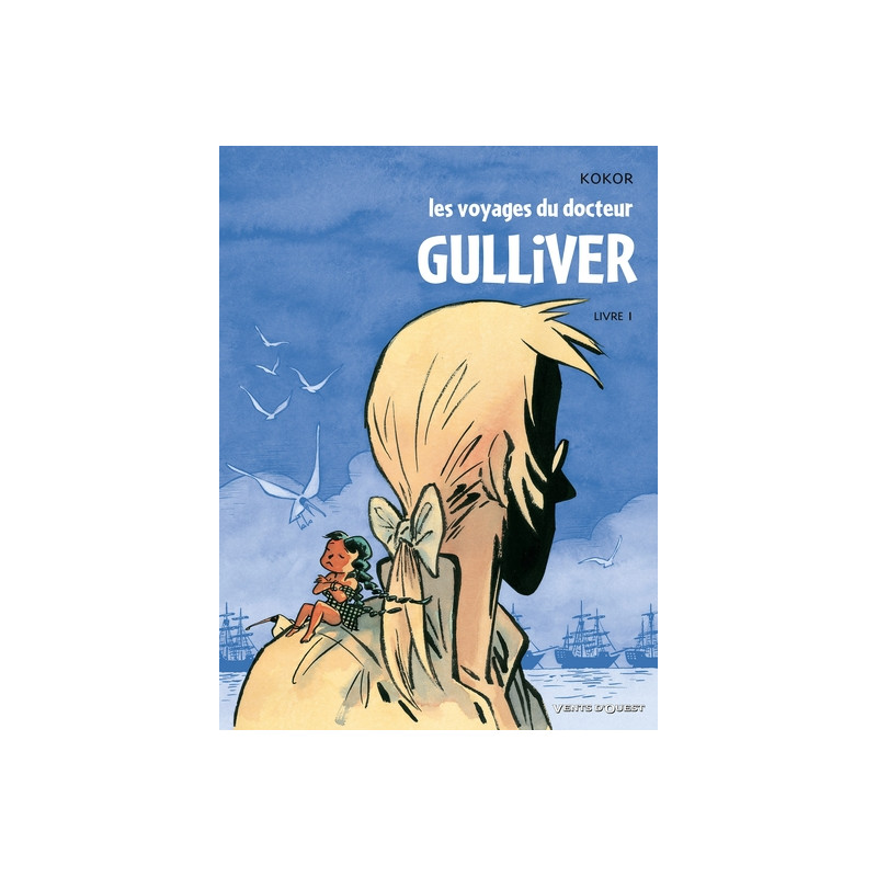 Les Voyages du docteur Gulliver - Livre 01