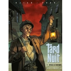 Tard dans la nuit - Tome 02