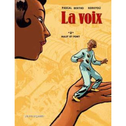 La Voix - Tome 02