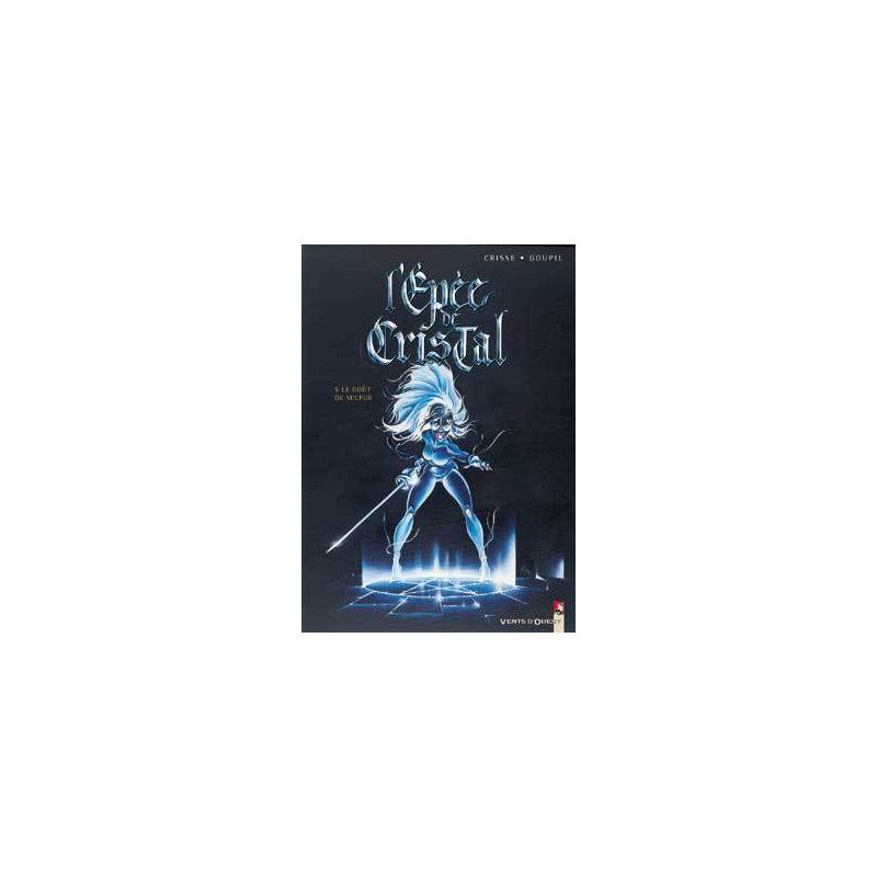 L'Épée de cristal - Tome 05
