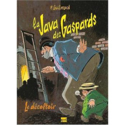 La Java des gaspards - Tome 02