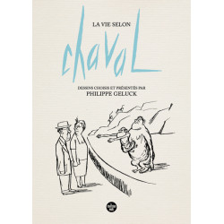 La Vie selon Chaval -...