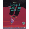 Le grand tourbillon de la vie - Nouvelle édition