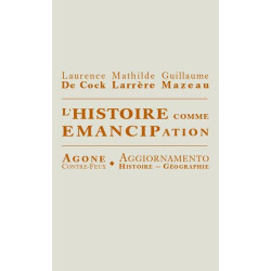 L' Histoire comme émancipation