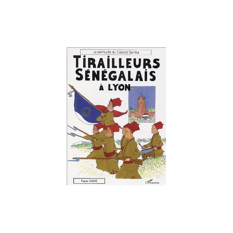 Tirailleurs Sénégalais à Lyon