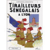 Tirailleurs Sénégalais à Lyon