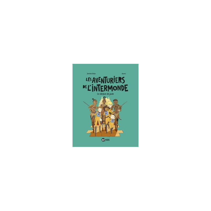 Les aventuriers de l'Intermonde, Tome 04