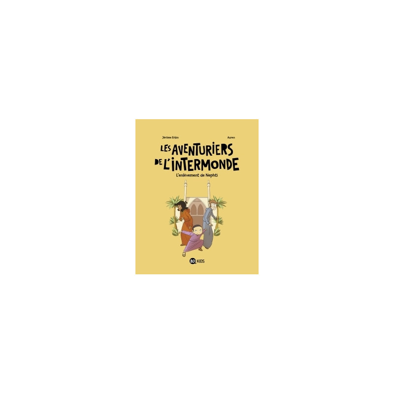 Les aventuriers de l'Intermonde, Tome 03