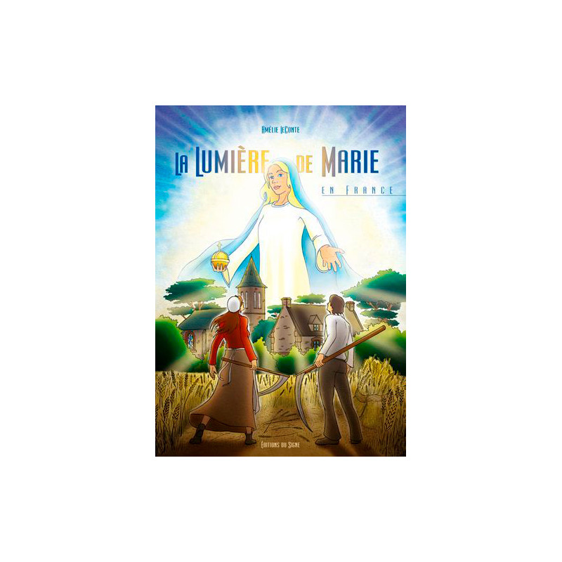 La lumière de Marie en France - BD 