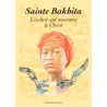 SAINTE BAKHITA L'ESCLAVE QUI RENCONTRA LE CHRIST