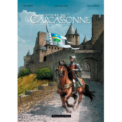 L'histoire de Carcassonne...