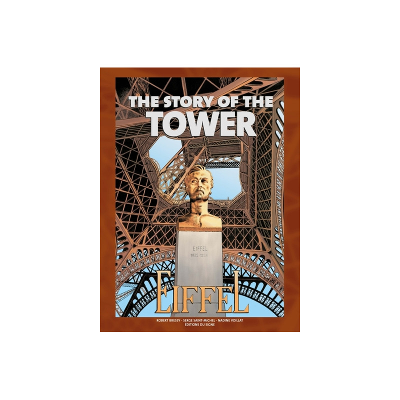 The Story of the Tower Eiffel