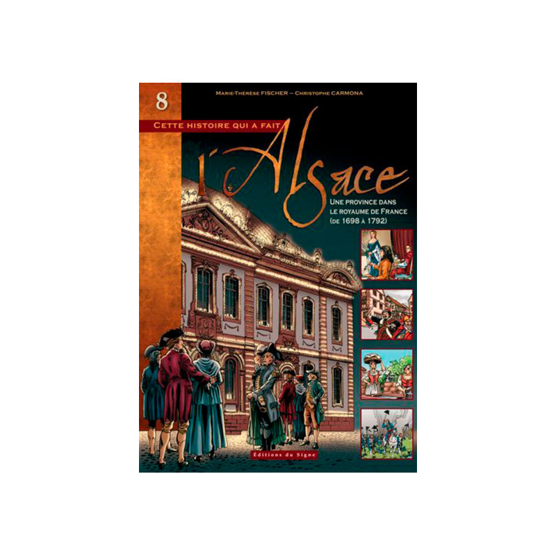 BD ALSACE:T8 UNE PROVINCE DANS LE ROYAUME FRANCE