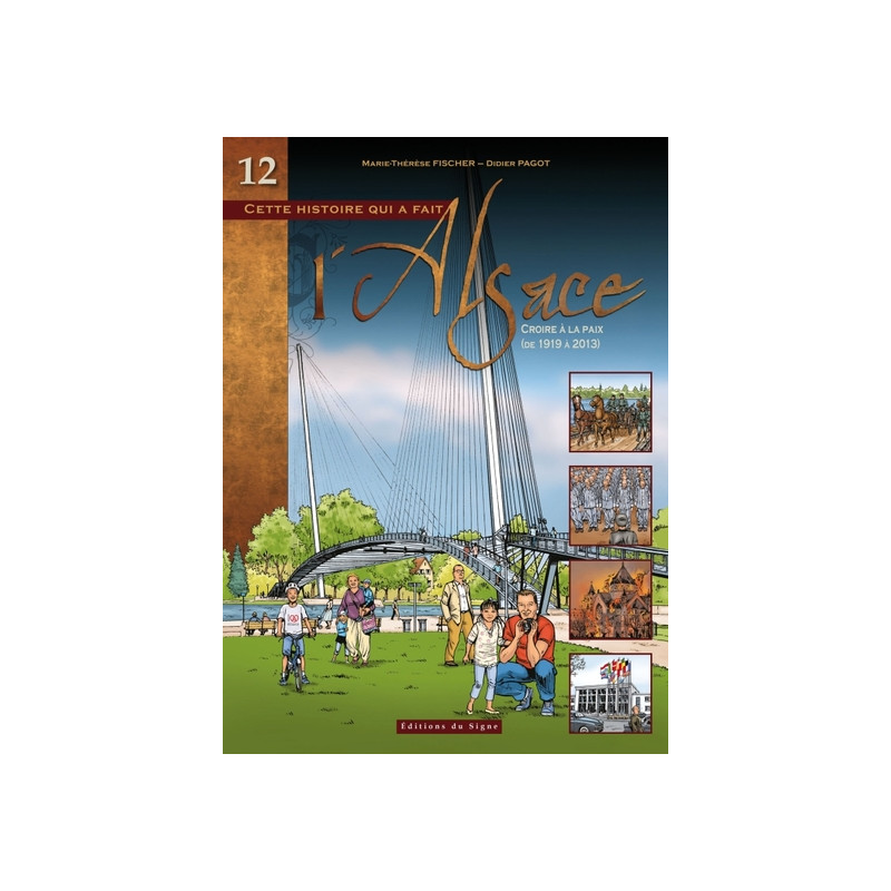 BD ALSACE T.12 CROIRE A LA PAIX