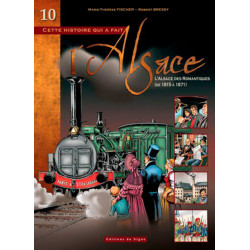 BD ALSACE T.10 L'ALSACE DES...