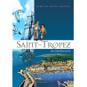 Cette Histoire Qui A Fait St-Tropez (All)