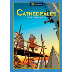 CATHÉDRALES : L'ART...