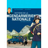 BD HISTOIRE DE LA GENDARMERIE NATIONALE DES ORIGINES A NOS JOURS
