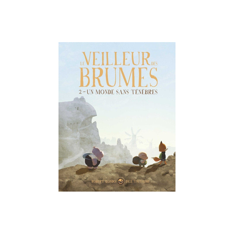 Le veilleur des brumes, Tome 02