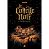 Le collège noir, Tome 01