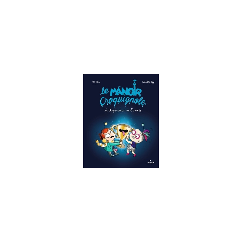 Le manoir Croquignole, Tome 06
