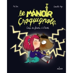 Le manoir Croquignole, Tome 01