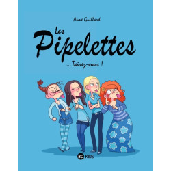 Les Pipelettes, Tome 01