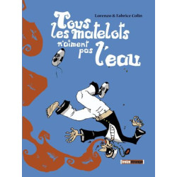 Tous les matelots n'aiment...