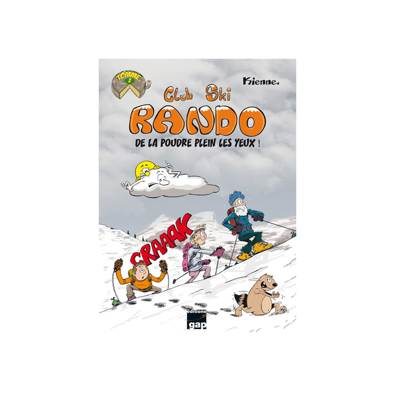 Club Ski Rando - Tome 2 - De la poudre plein les yeux