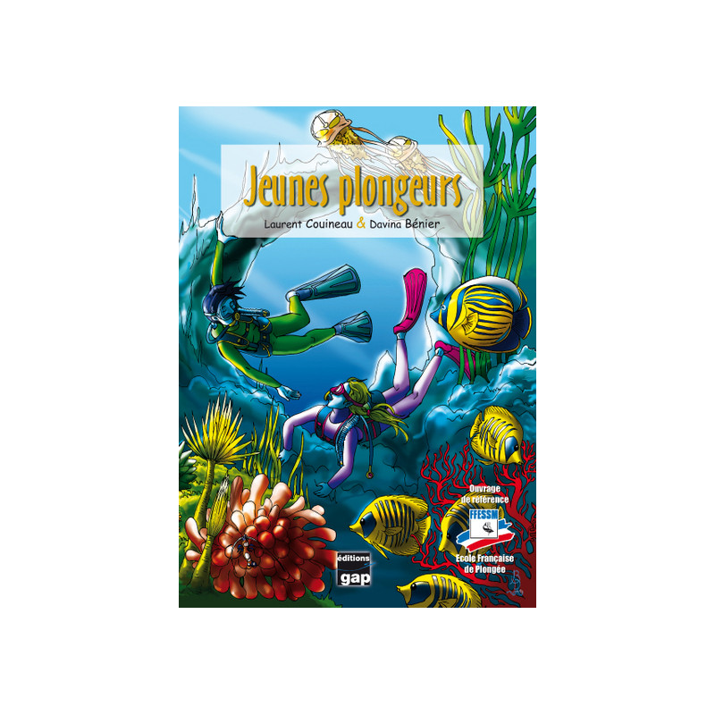 Jeunes plongeurs (BD) - Ouvrage de Référence FFESSM