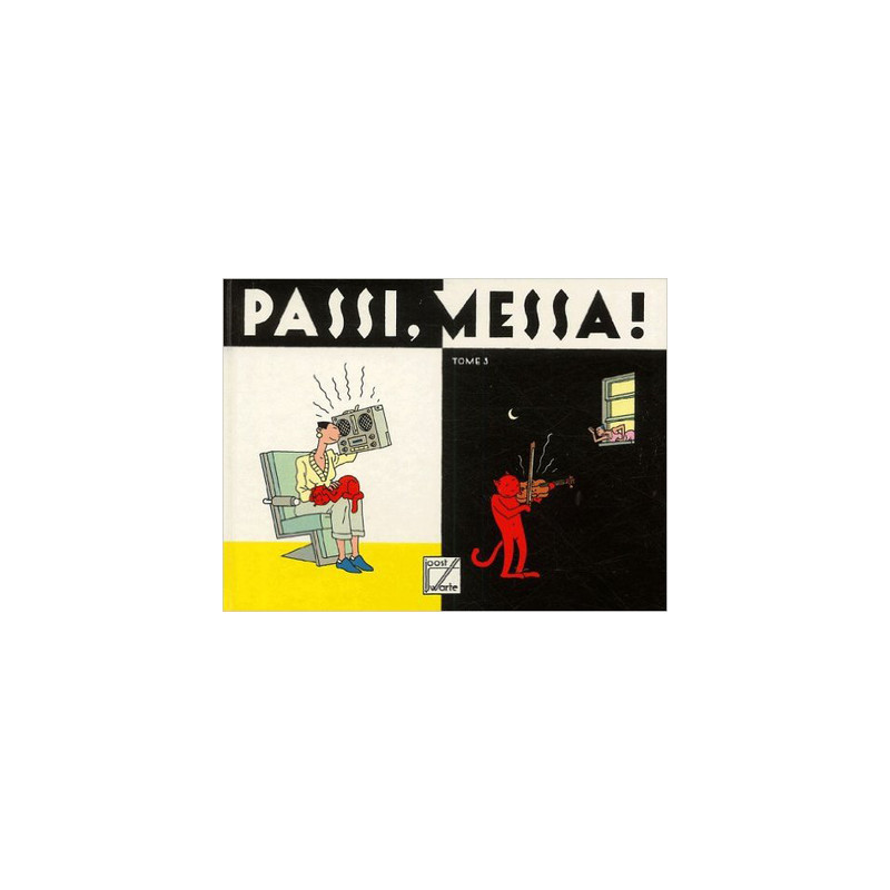 Passi, Messa !