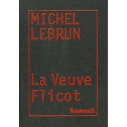La Veuve Flicot