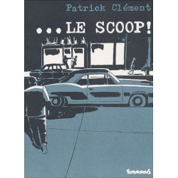 ...Le Scoop !