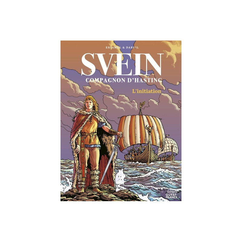 Svein, compagnon d'Hasting. L'initiation.