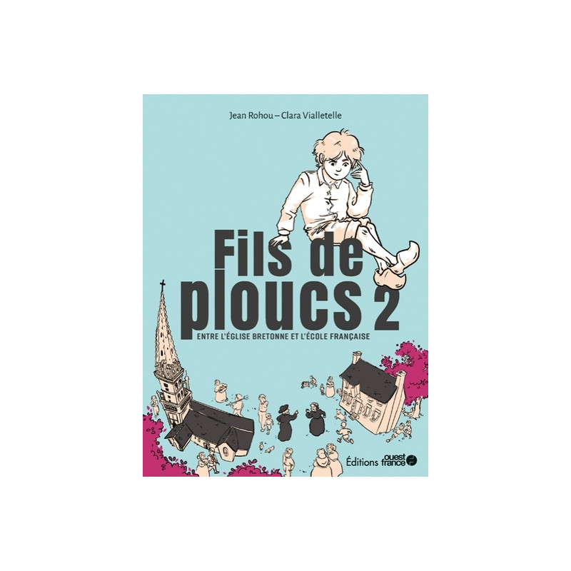 Fils de ploucs 2 : entre l'église bretonne et l'école française