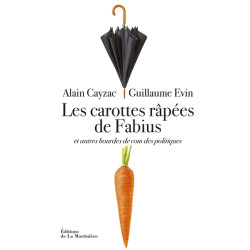 Les Carottes râpées de Fabius