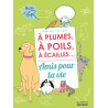À plume, à poils, à écailles...
