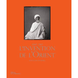 L'Invention de l'Orient...