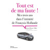 Tout est de ma faute !