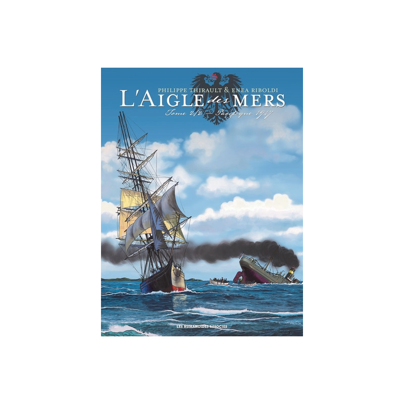 L'Aigle des mers T2 : Pacifique 1917