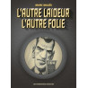 L'Autre Laideur, L'Autre Folie