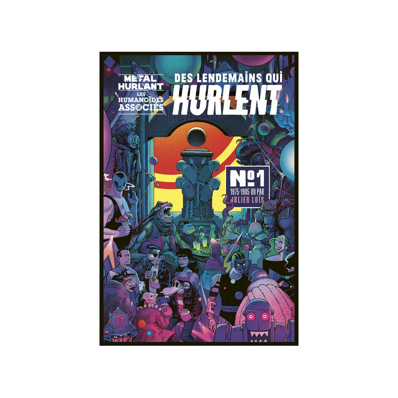 Des lendemains qui hurlent  N°1 - Livre dépliant 1975 - 1985