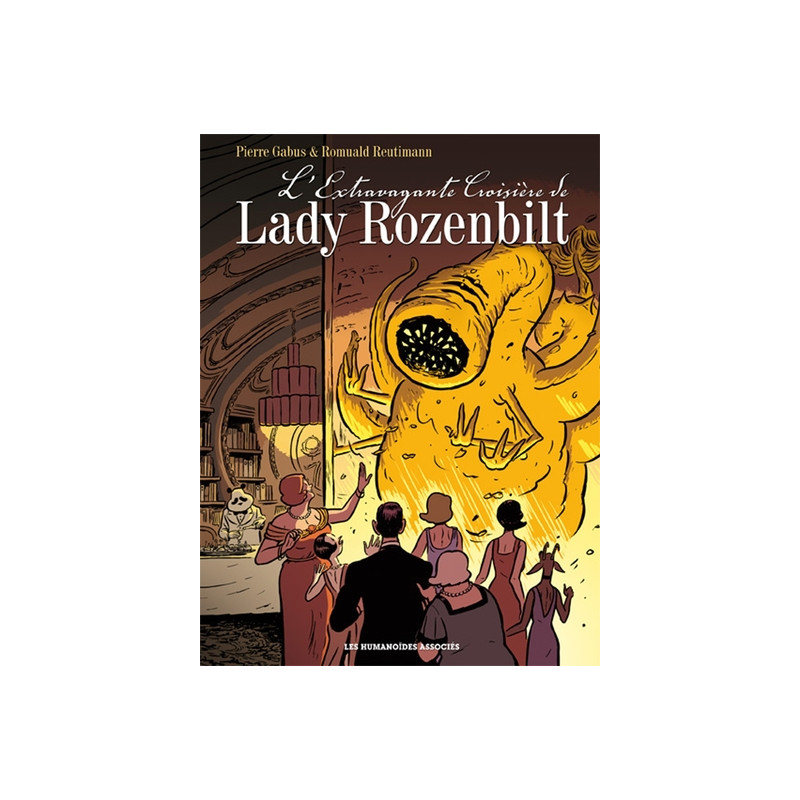 L'extravagante croisière de Lady Rozenbilt