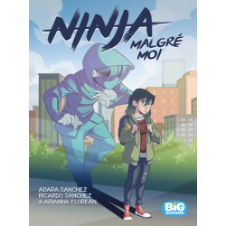 Ninja malgré moi