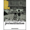 Week-end avec premeditation