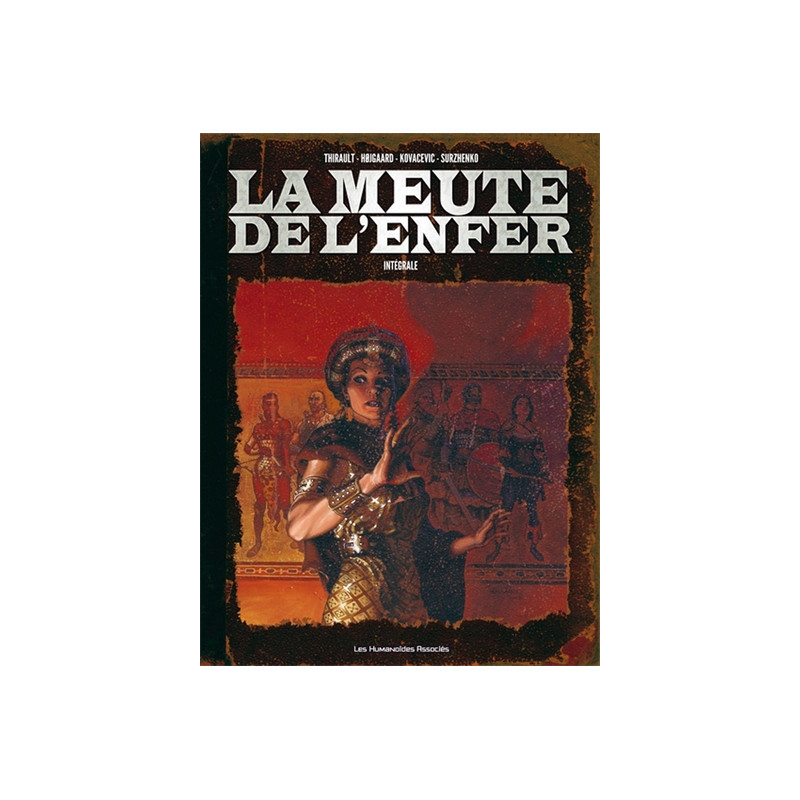 La meute de l'enfer intégrale