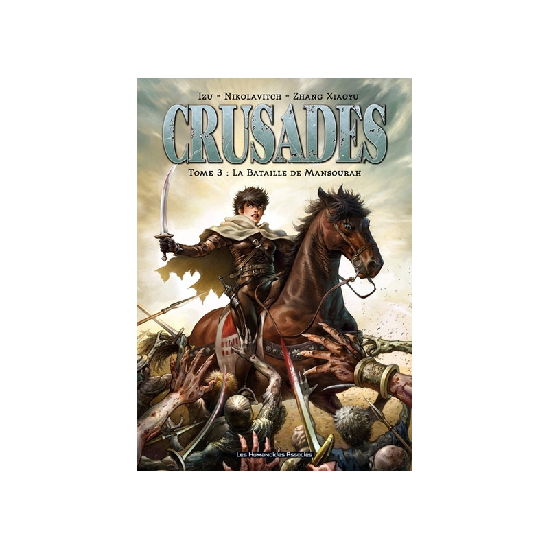 Crusades T03