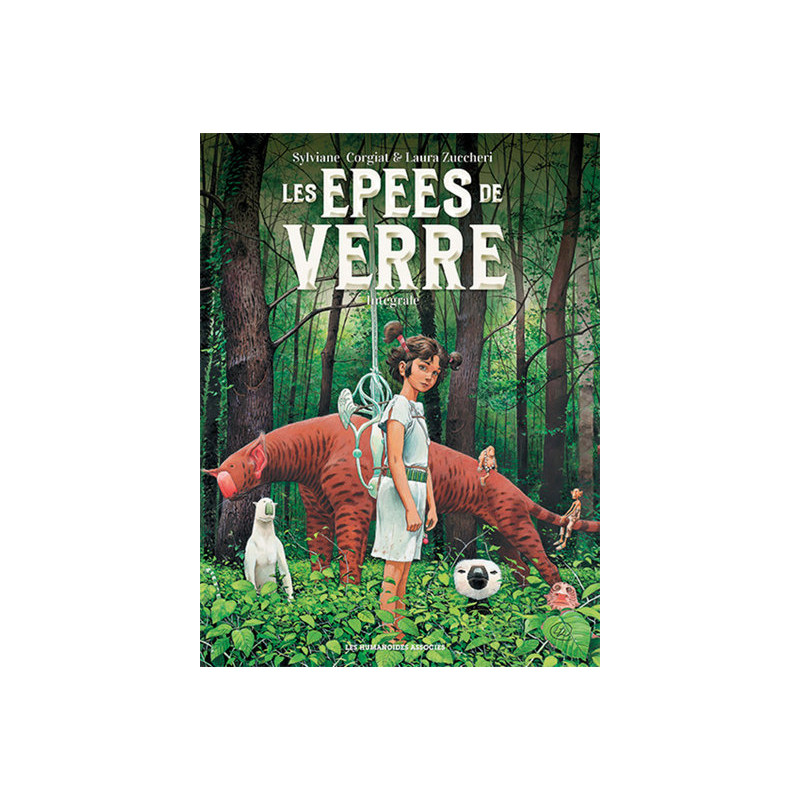 LES EPEES DE VERRE - INTEGRALE